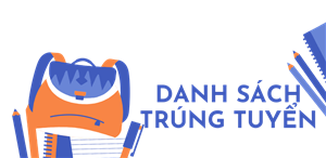 Danh sách trúng tuyển năm 2024